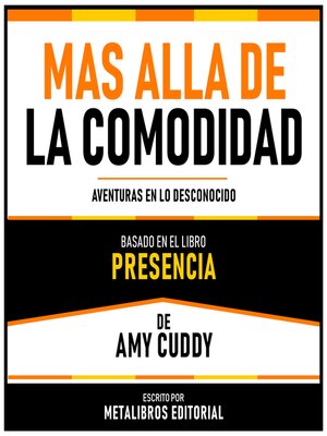 cover image of Mas Alla De La Comodidad--Basado En El Libro Presencia De Amy Cuddy